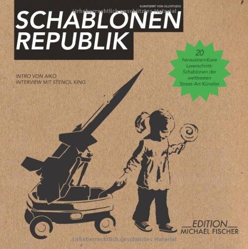 Ollystudio - Schablonen Republik: mit 20 heraustrennbaren Laserschnitt-Schablonen der weltbesten Street-Art-Künstler - Preis vom 17.10.2026 19:25:27 h