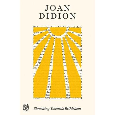 Slouching Towards Bethlehem, Taschenbuch von Joan Didion, Farrar, Straus and Giroux, 978-0-374-62241-1