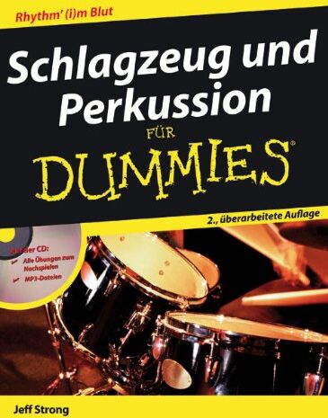 Jeff Strong - Schlagzeug und Perkussion für Dummies - Preis vom 02.10.2026 23:42:20 h