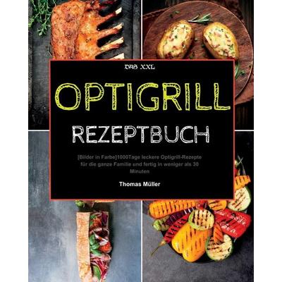 Optigrill Rezeptbuch, Taschenbuch von André Paolin, Emily Schmidt, 978-1-915011-35-0