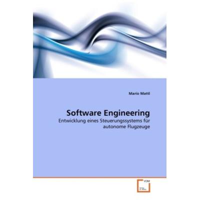 Mattl, M: Software Engineering, Taschenbuch von Mario Mattl, VDM, 978-3-639-21895-4
