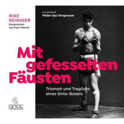 Mit gefesselten Fäusten - Rike Reiniger, 9783959980555