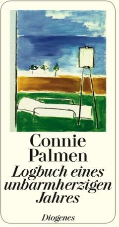 Connie Palmen - Logbuch eines unbarmherzigen Jahres - Preis vom 13.10.2026 11:25:28 h