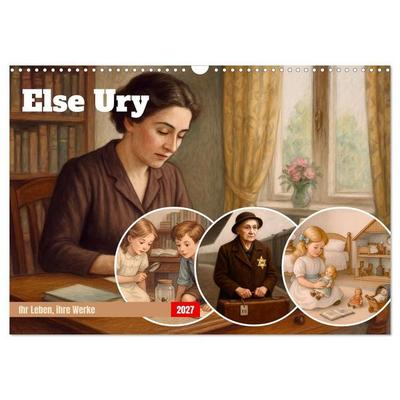 Else Ury (Wandkalender 2027 DIN A3 quer), CALVENDO Monatskalender