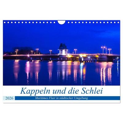 Kappeln und die Schlei (Wandkalender 2026 DIN A4 quer), CALVENDO Monatskalender
