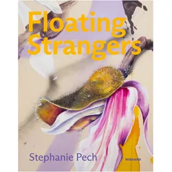 Stephanie Pech. Floating Strangers, Fachbücher von Tayfun Belgin