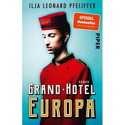 Grand Hotel Europa, Taschenbuch von Ilja Leonard Pfeijffer, Piper Taschenbuch