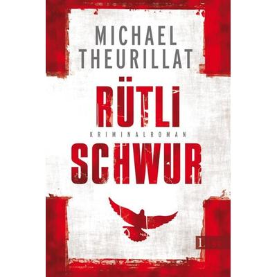 Rütlischwur, Taschenbuch von Michael Theurillat, List Taschenbuch