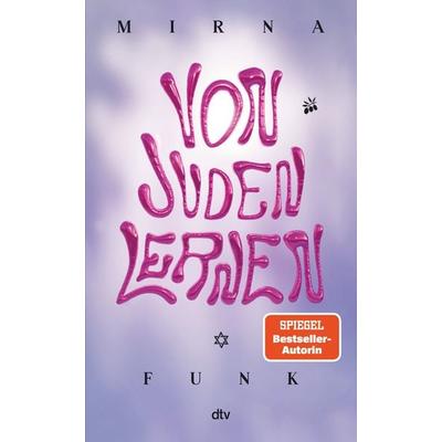 Von Juden lernen, Gebundene Ausgabe von Mirna Funk, dtv, 978-3-423-28384-7