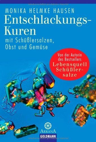 Hausen, Monika Helmke - Entschlackungs-Kuren mit Schüßlersalzen, Obst und Gemüse: Lebensquell Schüßlersalze. Verblüffende Heilerfolge mit Schüßlersalzen - Preis vom 14.10.2026 23:07:16 h