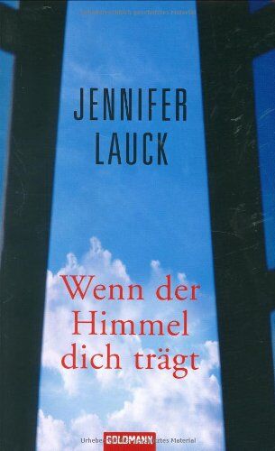Jennifer Lauck - Wenn der Himmel dich trägt - Preis vom 16.10.2026 11:41:07 h