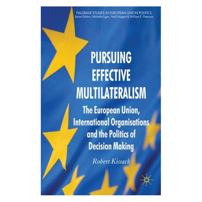 Palgrave Macmillan Uk Kissack:Pursuing Effective Multilateral (Englisch, Hardcover, R. Kissack) (63037443)