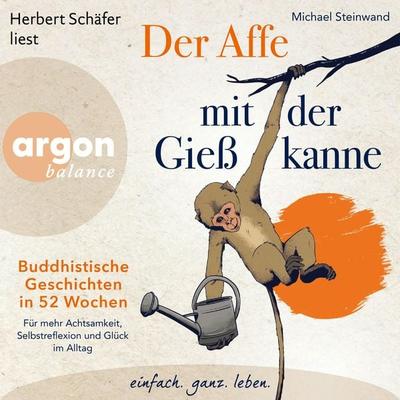 Der Affe mit der Gießkanne - Michael Steinwand, Audio, 9783732473205