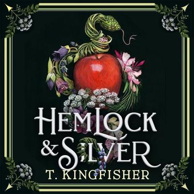 Hemlock & Silver - T. Kingfisher, Audio, 9781035052714