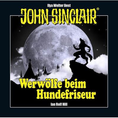 Werwölfe beim Hundefriseur - Ian Rolf Hill, Audio, 9783838789859
