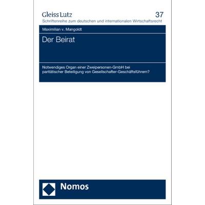 Der Beirat, Taschenbuch von Maximilian v. Mangoldt, Nomos, 978-3-8329-6492-4