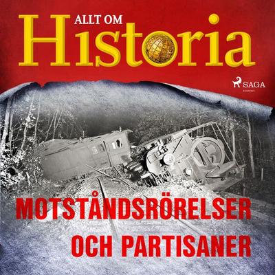 Motståndsrörelser och partisaner - Allt om Historia, Audio, 9788726382488