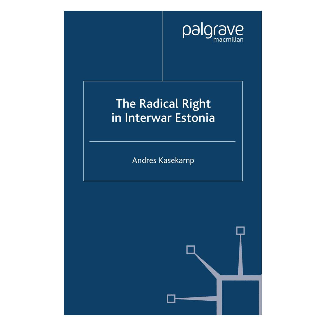 Springer The Radical Right in Interwar Estonia (Englisch, Softcover, A. Kasekamp) (55819156)