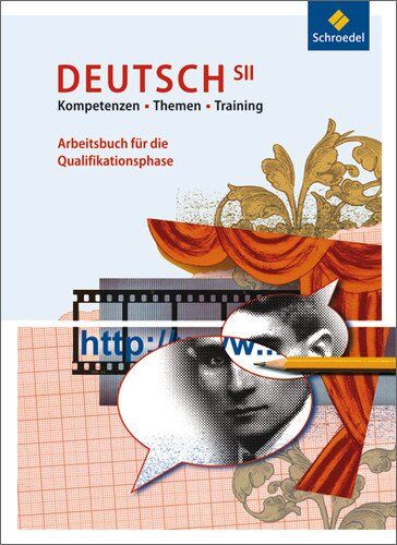 deutsch.ideen SII - Ausgabe 2006: Kompetenzen - Themen - Training: Arbeitsbuch für die Qualifikationsphase - Preis vom 11.10.2026 03:10:56 h