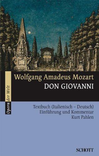 Kurt Pahlen - Don Giovanni: Einführung und Kommentar. Textbuch/Libretto.: Textbuch (Italienisch - Deutsch) (Opern der Welt) - Preis vom 13.10.2026 11:25:28 h