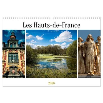 Les Hauts-de-France (Calendrier mural 2026 DIN A3 vertical), CALVENDO calendrier mensuel