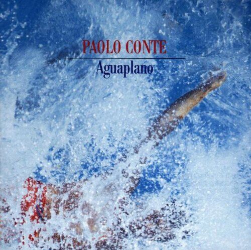 Paolo Conte - Aguaplano - Preis vom 11.10.2026 03:10:56 h