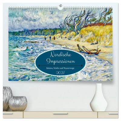 Nordische Impressionen - Küsten, Städte und Wasserwege (hochwertiger Premium Wandkalender 2027 DIN A2 quer), Kunstdruck in Hochglanz
