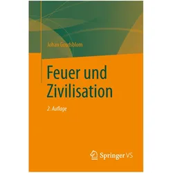 Feuer und Zivilisation, Fachbücher von Johan Goudsblom