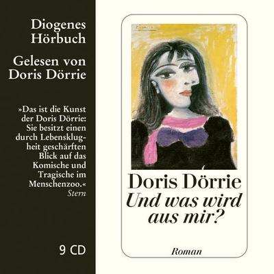 Und was wird aus mir? - Doris Dörrie, CD, 9783257800494