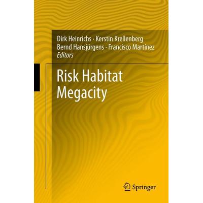 Risk Habitat Megacity, Taschenbuch von , Springer Berlin, 978-3-642-44897-3