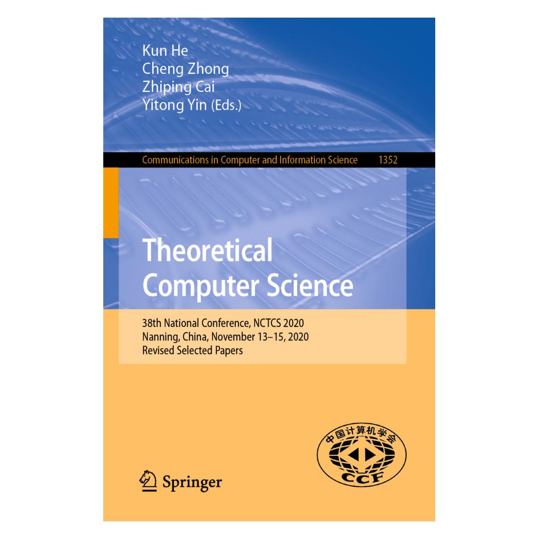 Springer Theoretical Computer Science (Englisch, Softcover, Cai, Cheng Zhong, Kun He, Yitong Yin, Zhiping Cai, Zhong Cheng) (56196406)