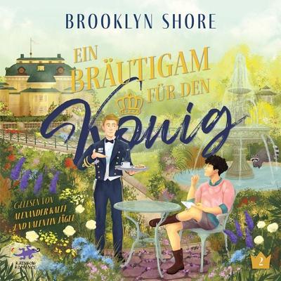 Ein Bräutigam für den König - Brooklyn Shore, Audio, 9783911178310