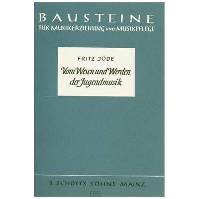Vom Wesen und Werden der Jugendmusik -
