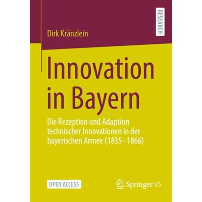 Innovation in Bayern, Taschenbuch von Dirk Kränzlein, Springer Fachmedien Wiesbaden GmbH, 978-3-658-39560-5