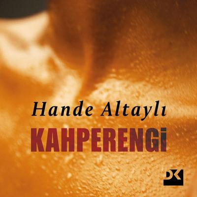 Kahperengi - Hande Altaylı, Audio, 9786050921502