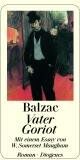 Balzac, Honoré de - Vater Goriot - Preis vom 17.10.2026 19:25:27 h