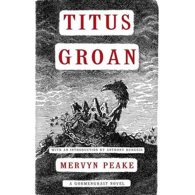 Titus Groan, Taschenbuch von Mervyn Peake, Overlook Press, 978-1-58567-907-2