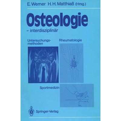 Osteologie — interdisziplinär, Taschenbuch von , Springer Berlin, 978-3-540-53223-1