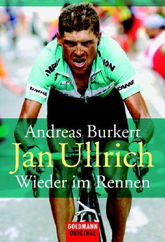 Andreas Burkert - Jan Ullrich - Wieder im Rennen. - Preis vom 09.10.2026 07:28:09 h