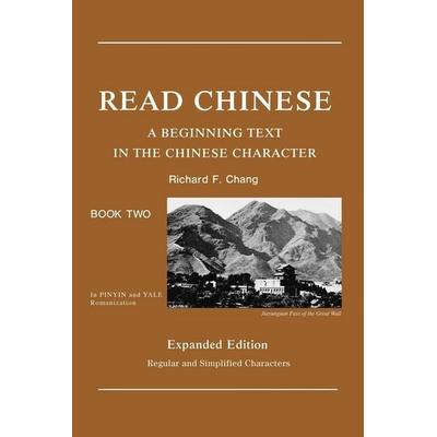 Read Chinese, Book Two, Taschenbuch von Richard F. Chang, University Presses, 978-0-88710-066-6
