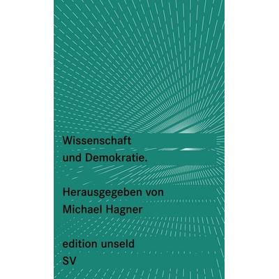 Wissenschaft und Demokratie, Taschenbuch von , Suhrkamp, 978-3-518-26047-0