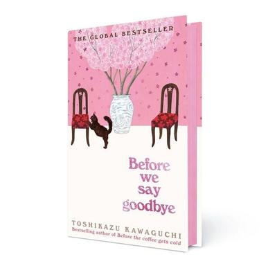 Before We Say Goodbye, Taschenbuch von Toshikazu Kawaguchi, MacMillan Publishers Int Ltd - MDL, 978-1-03-503444-4