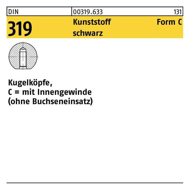 Kugelknopf DIN 319 Form C 25 M 6 Kunststoff schwarz (003196330250006)