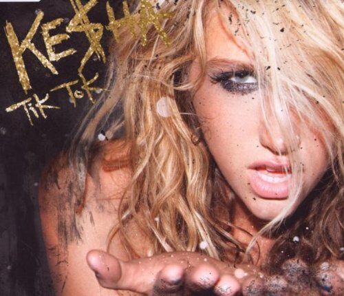 Ke$ha - Tik Tok - Preis vom 11.10.2026 03:10:56 h