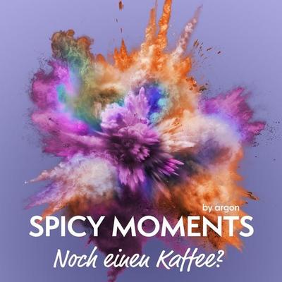 Noch einen Kaffee? - Spicy moments by argon, Audio, 9783732485208
