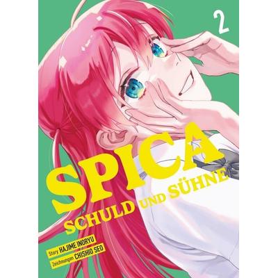 Spica - Schuld und Sühne 02, Taschenbuch von Hajime Inoryu,Chishio Seo, Panini, 978-3-7416-5174-8