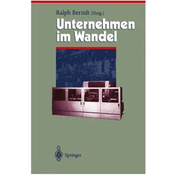 Unternehmen im Wandel Change Management, Fachbücher von Ralph Berndt