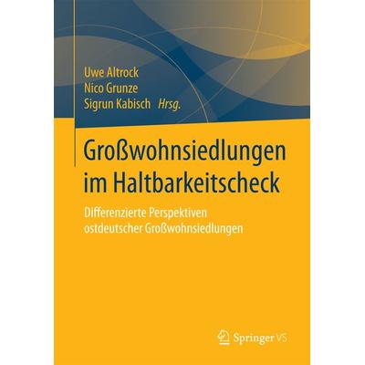 Großwohnsiedlungen im Haltbarkeitscheck, Gebundene Ausgabe von , Springer Fachmedien Wiesbaden GmbH, 978-3-658-18578-7