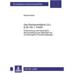 Das Rechtsverhältnis i. S. v. § 43 I Alt. 1 VwGO, Fachbücher von Kerstin Kares