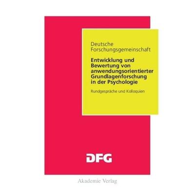 Entwicklung und Bewertung von anwendungsorientierter Grundlagenforschung in der Psychologie, Gebundene Ausgabe von Anne Brüggemann,Rainer Bromme, De